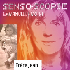 senso scopie un podcast d'Emmanuelle Mothe
